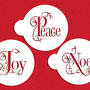 Stencil: Joy, Noel & Peace Cookie